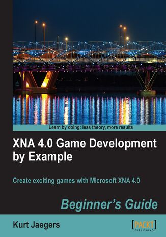 Okładka:XNA 4.0 Game Development by Example: Beginner's Guide. The best way to start creating your own games is simply to dive in and give it a go with this Beginner‚Äôs Guide to XNA. Full of examples, tips, and tricks for a solid grounding 