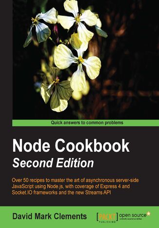 Okładka:Node Cookbook. Transferring your JavaScript skills to server-side programming is simplified with this comprehensive cookbook. Each chapter focuses on a different aspect of Node, featuring recipes supported with lots of illustrations, tips, and hints 