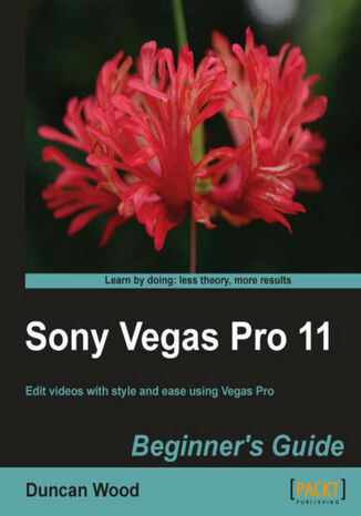 Sony Vegas Pro 11 Beginner's Guide Duncan Wood - okadka audiobooks CD