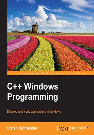 C++ Windows Programming. Click here to enter text Stefan Bjrnander - okadka ebooka