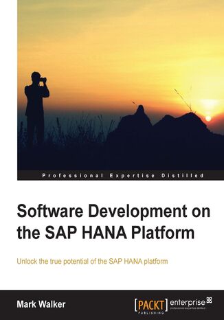 Okładka:Software Development on the SAP HANA Platform. Written by a SAP HANA expert, this book takes you from installation to running your own processes in no time. By the end of the course you\'ll have awesome data retrieval and analytical powers to call on 
