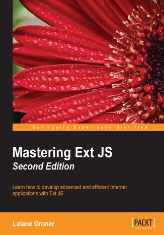 Mastering Ext JS. Learn how to develop advanced and efficient Internet applications with Ext JS Loiane Groner - okadka audiobooks CD