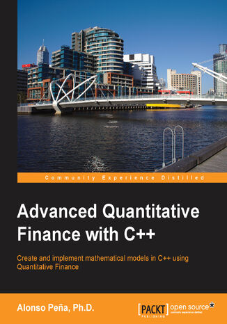 Advanced Quantitative Finance with C++ Alonso Pena - okadka ebooka