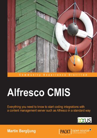 Okładka:Alfresco CMIS. Learn how to build applications that talk to content management servers in a standardized way using this superb course on getting the best from Alfresco CMIS. This is a highly practical, step-by-step guide 