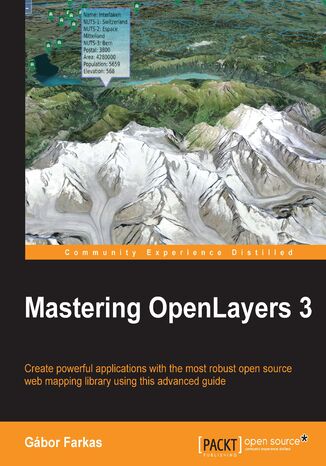 Okładka:Mastering OpenLayers 3. Create powerful applications with the most robust open source web mapping library using this advanced guide 