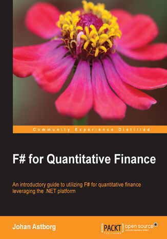 Okładka:F# for Quantitative Finance. An introductory guide to utilizing F# for quantitative finance leveraging the .NET platform 