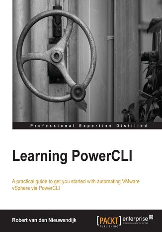 Okładka:Learning PowerCLI. Automate your Vmware vSphere environment by learning how to install and use PowerCLI. This book takes a practical tutorial approach that will have you automating your daily routine tasks in no time 