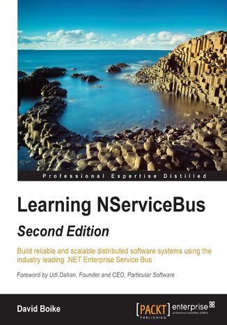 Okładka:Learning NServiceBus. Build reliable and scalable distributed software systems using the industry leading .NET Enterprise Service Bus 