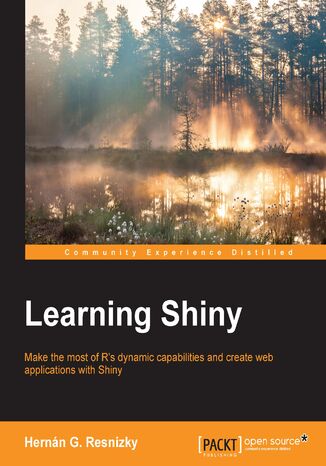 Learning Shiny. Make the most of R’s dynamic capabilities and implement web applications with Shiny Hernan Resnizky - okadka audiobooks CD