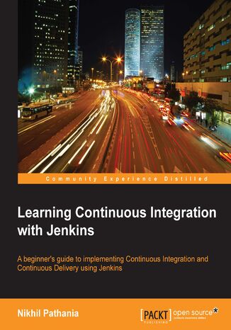 Learning Continuous Integration with Jenkins Nikhil Pathania - okadka ebooka