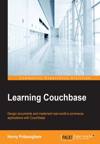 Okładka:Learning Couchbase. Design documents and implement real world e-commerce applications with Couchbase 