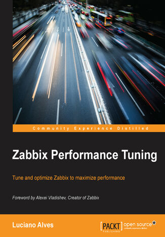 Okładka:Zabbix Performance Tuning. Tune and optimize Zabbix to maximize performance 