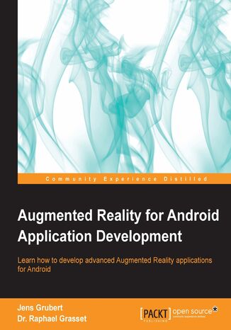Augmented Reality for Android Application Development. As an Android developer, including Augmented Reality (AR) in your mobile apps could be a profitable new string to your bow. This tutorial takes you through every aspect of AR for Android with lots of hands-on exercises Dr. Raphael Grasset, Jens Grubert - okadka ebooka