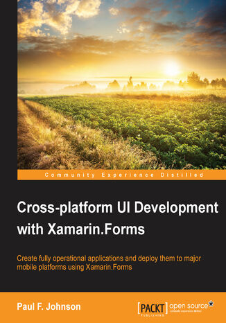 Cross-platform UI Development with Xamarin.Forms Paul Johnson - okadka ebooka
