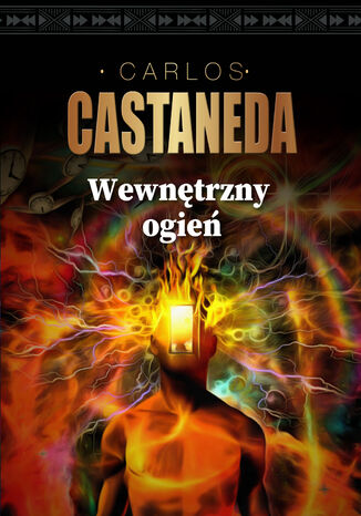 Wewntrzny ogie Carlos Castaneda - okadka audiobooka MP3