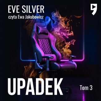 Upadek. Tom 3 Eve Silver - okadka audiobooka MP3