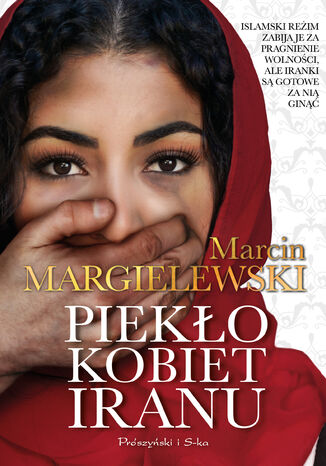 Pieko kobiet Iranu Marcin Margielewski - okadka ebooka
