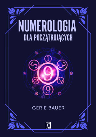 Numerologia dla pocztkujcych Gerie Bauer - okadka ebooka