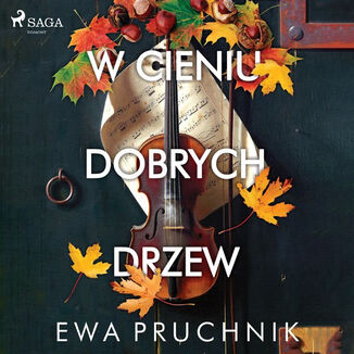 W cieniu dobrych drzew