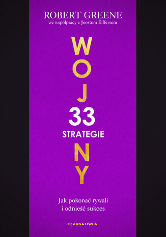33 strategie wojny. Jak pokona rywali i odnie sukces Robert Greene - okadka ksiki
