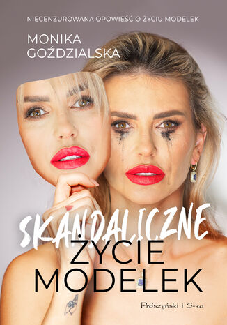 Skandaliczne ycie Modelek Monika Godzialska - okadka audiobooks CD