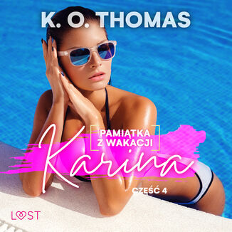 Pamitka z wakacji 4: Karina  seria erotyczna K. O. Thomas - okadka audiobooka MP3