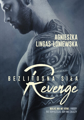 Revenge. Bezlitosna sia. Tom 5 Agnieszka Lingas-oniewska - okadka ebooka