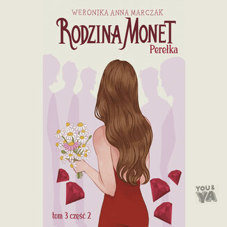 Rodzina Monet. Perełka 2 (t.3) Weronika Marczak - okładka audiobooka MP3