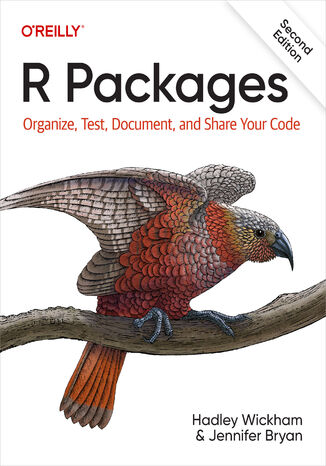 R Packages. 2nd Edition Hadley Wickham, Jennifer Bryan - okadka ebooka