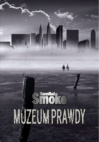 Muzeum Prawdy Hannibal Smoke - okadka ebooka