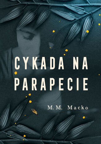 Cykada na parapecie M.M. Macko - okadka ebooka