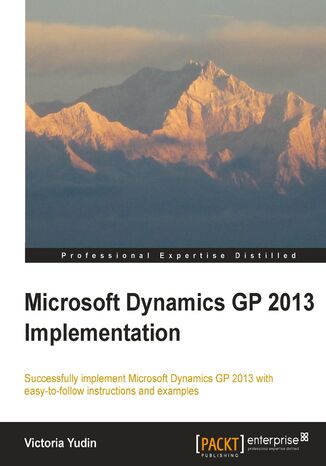 Microsoft Dynamics GP 2013 Implementation. Written by a Microsoft Dynamics GP Most Valuable Professional, this is the ultimate guide to implementing the enterprise resource planning system. The book is structured as a step-by-step guide and includes screenshots with practical advice for easy learn Victoria Yudin - okadka audiobooka MP3