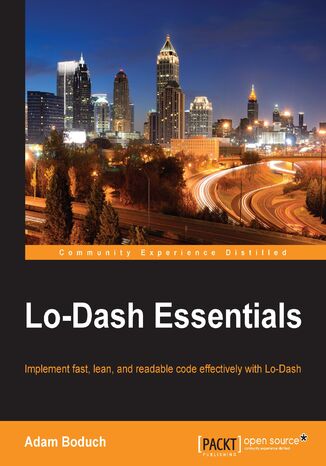 Lo-Dash Essentials. Implement fast, lean, and readable code effectively with Lo-Dash Adam Boduch - okadka audiobooks CD