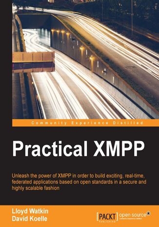 Practical XMPP. Click here to enter text Steven Watkin, David Koelle - okadka ebooka