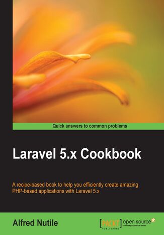 Okładka:Laravel 5.x Cookbook. Click here to enter text 