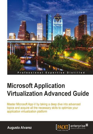 Microsoft Application Virtualization Advanced Guide. This book will take your App-V skills to the ultimate level. Dig deep into the technology and learn stuff you never knew existed. The step-by-step approach makes it surprisingly easy to realize the full potential of App-V Augusto Alvarez - okadka ebooka
