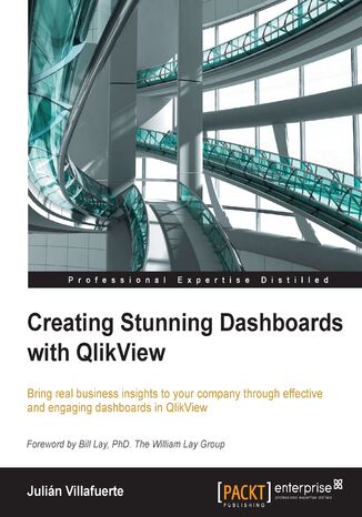 Okładka:Creating Stunning Dashboards with QlikView. Bring real business insights to your company through effective and engaging dashboards in QlikView 