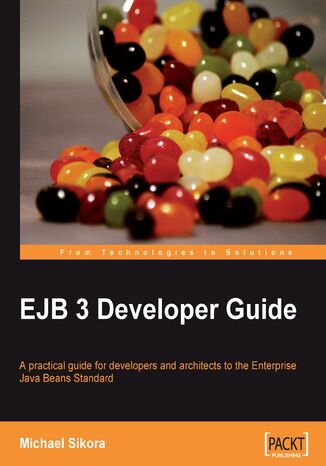 Okładka:EJB 3 Developer Guide. Enterprise JavaBean 3 - a Practical Book and Guide for developers and architects using the EJB Standard 