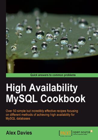 High Availability MySQL Cookbook. There&#x201a;&#x00c4;&#x00f4;s more than one way to achieve high availability for MySQL and this Cookbook covers a range of techniques and tools in over 60 practical recipes. The only book of its kind, you&#x201a;&#x00c4;&#x00f4;ll be learning the natural, engaging way