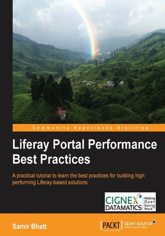 Liferay Portal Performance Best Practices. To maximize the performance of your Liferay Portals you need to acquire best practices. By the end of this tutorial you'll understand making the most appropriate architectural decisions, fine-tuning, load testing, and much more Samir Bhatt - okadka ebooka