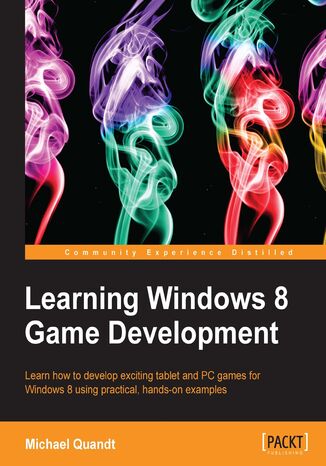 Okładka:Learning Windows 8 Game Development. Windows 8 brings touchscreens to the tablet and PC. This book will show you how to develop games for both by following clear, hands-on examples. Takes your C++ skills into exciting areas of 3D development 