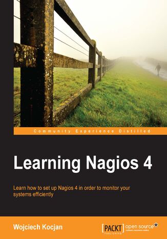 Okładka:Learning Nagios 4. For system administrators who want a fast, easily understood introduction to Nagios 4, this is the perfect book. Get to grips with the latest version of this powerful monitoring tool and transform the stability of your whole system 