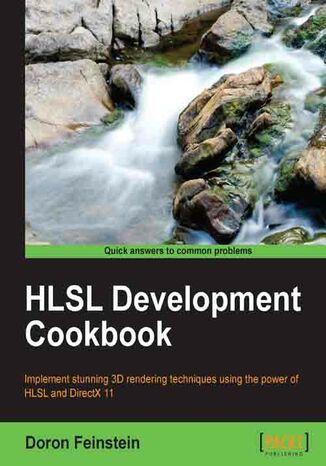 Okładka:HLSL Development Cookbook. Implement stunning 3D rendering techniques using the power of HLSL and DirectX 11 