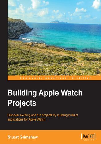 Okładka:Building Apple Watch Projects. Click here to enter text 