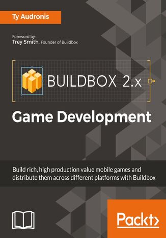 Buildbox 2.x Game Development. Develop & Distribute video games with Buildbox, no coding necessary! Ty Audronis - okadka audiobooks CD