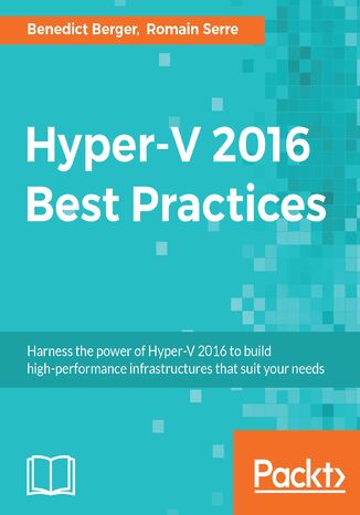 Okładka:Hyper-V 2016 Best Practices. Click here to enter text 