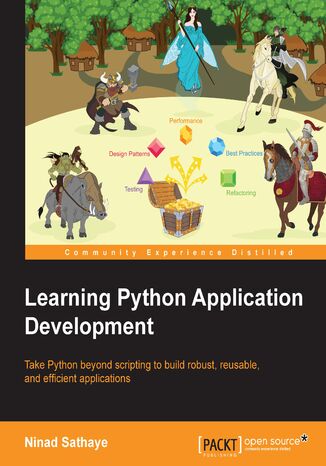 Learning Python Application Development. Click here to enter text Ninad Sathaye - okadka ebooka