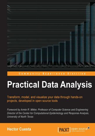 Okładka:Practical Data Analysis. For small businesses, analyzing the information contained in their data using open source technology could be game-changing. All you need is some basic programming and mathematical skills to do just that 