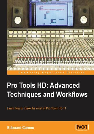 Okładka:Pro Tools HD: Advanced Techniques and Workflows. Using Pro Tools HD is not always easy, but with this book you'll be on the fast track to achieving optimum quality audio. Learn to use Pro Tools at the highest professional level 