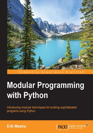 Okładka:Modular Programming with Python. Introducing modular techniques for building sophisticated programs using Python 